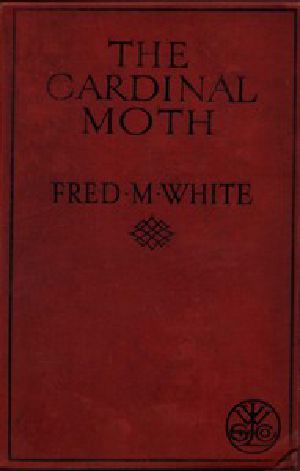 [Gutenberg 43674] • The Cardinal Moth